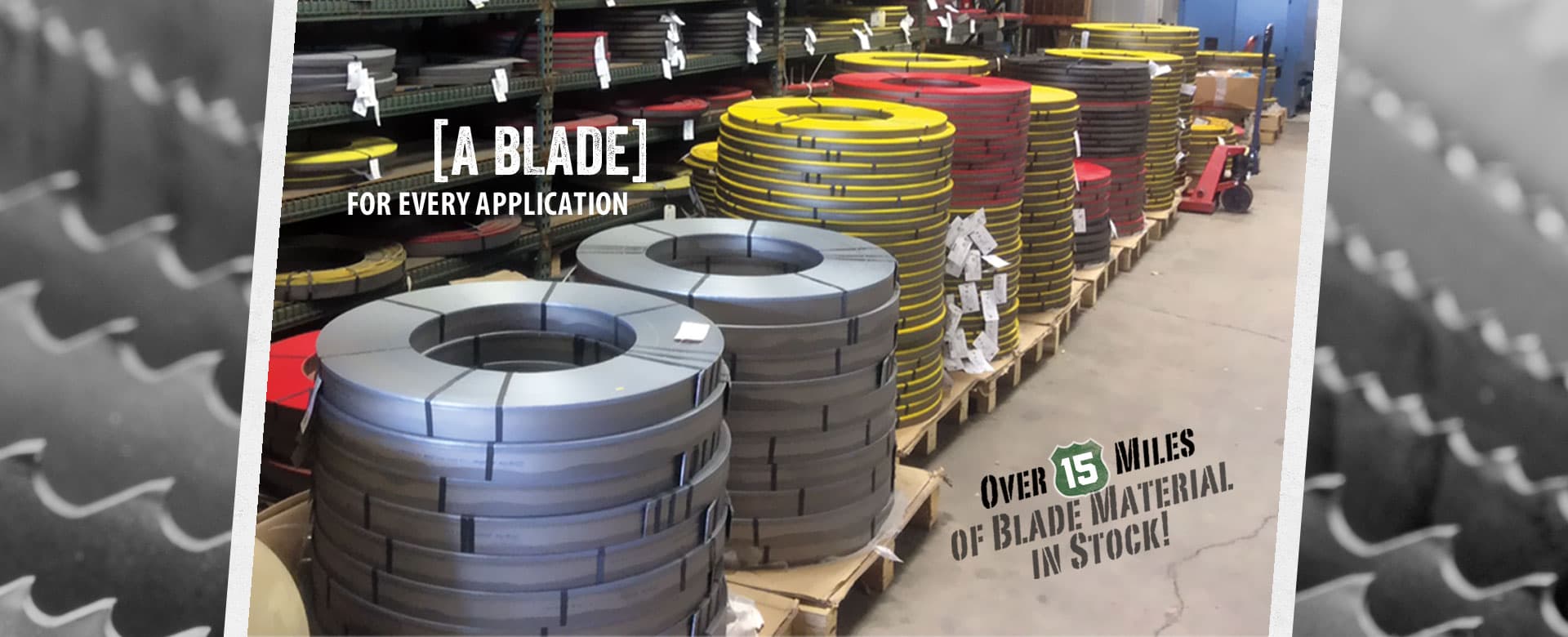 GSS Machinery house over 15 miles of bandsaw blade materials to immediately fit your needs.